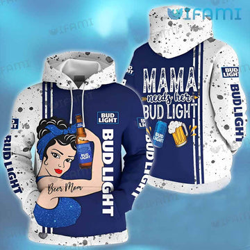 Bud Light Hoodie 3D Mama Needs Her Bud Light Beer Lovers Gift - Personalized Gifts: Family, Sports, Occasions, Trending