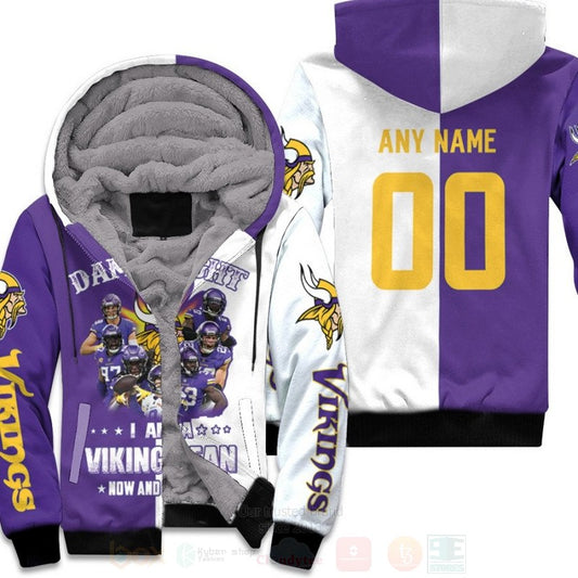 Minesota Vikings Damn Right I Am A Vikings Fan Now And Forever Nfl Personalized 3D Fleece Hoodie - Hot Sale 2024