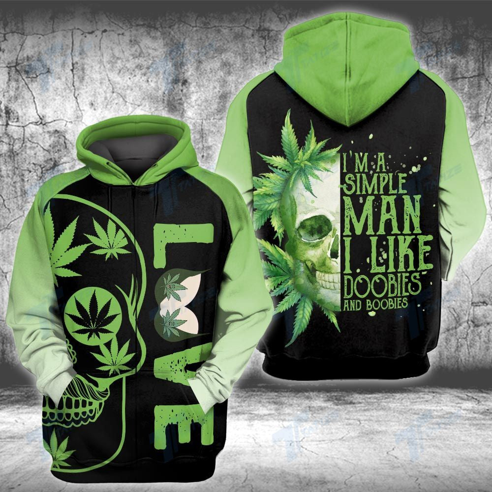 Order Your Own Weed I’M Simple Man Like Doobies And Boobies 3D All Over Print Hoodie Zip-Up Hoodie MWM263175 - Maxwell Mart - Maxwell Mart