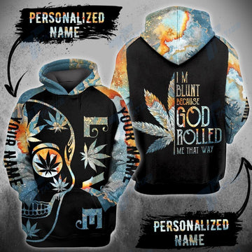 Order Your Own Personalized Custom Name Love Weed I’M Blunt Because God Rolled Me That Way 3D All Over Print Hoodie Zip-Up Hoodie MWM265065 - Maxwell Mart - Maxwell Mart