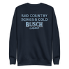 Sad Country Songs & Cold Busch Light Crewneck Sweatshirt