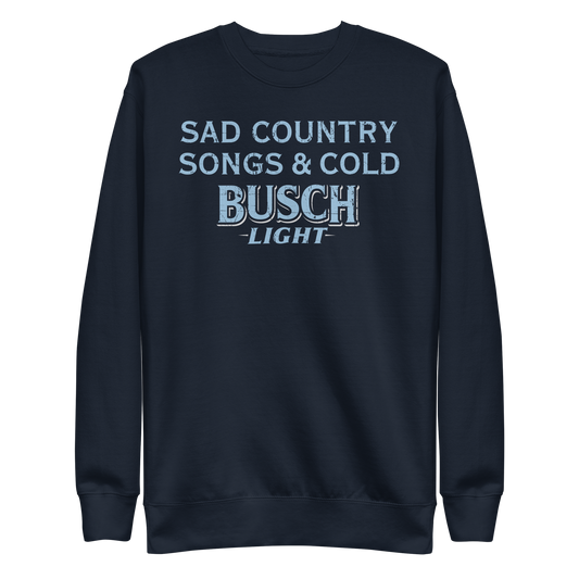 Sad Country Songs & Cold Busch Light Crewneck Sweatshirt