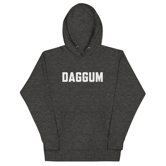 Daggum Hoodie