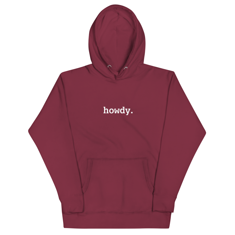 HOWDY Hoodie