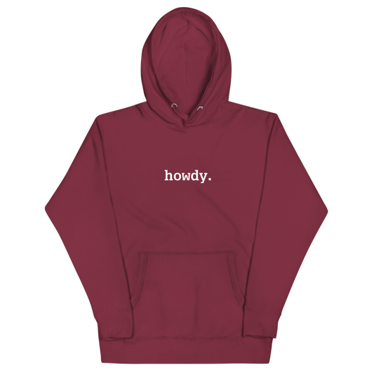 HOWDY Hoodie