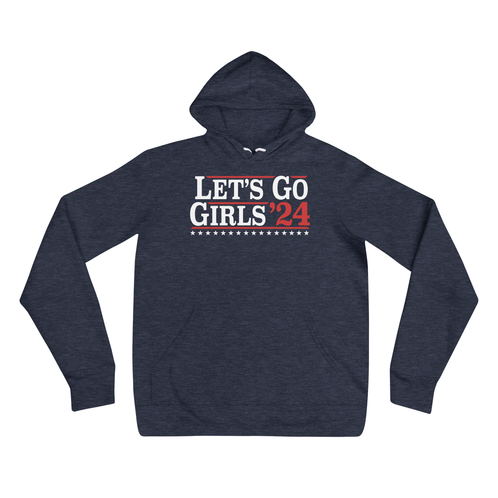 Let's Go Girls '24 Hoodie